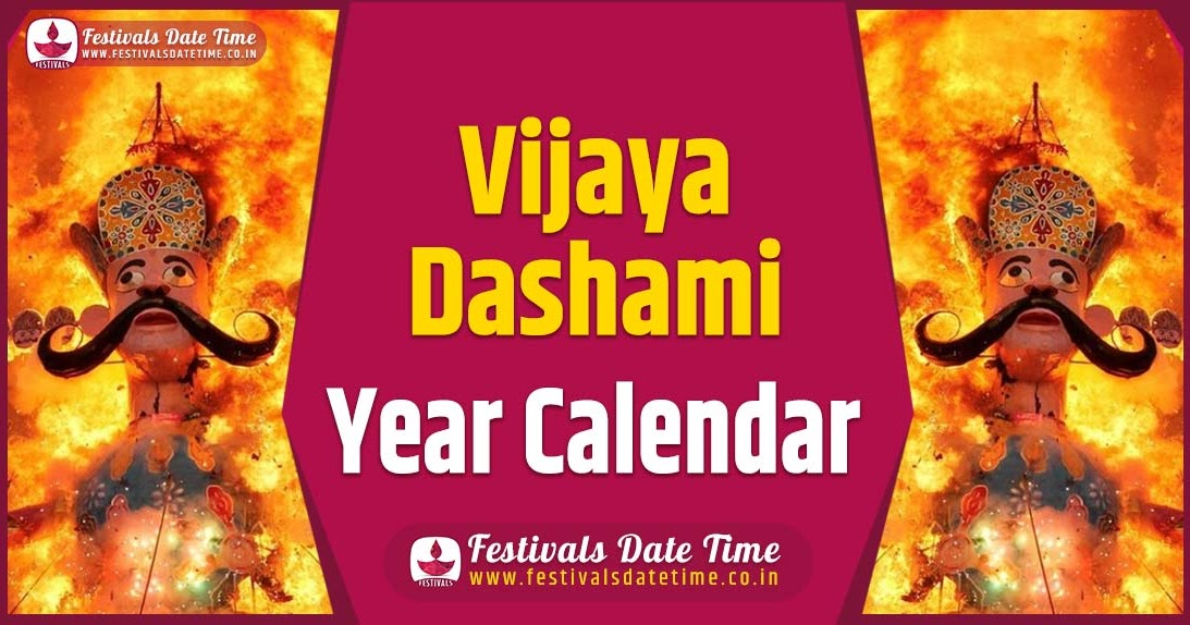 Vijayadashami Year Calendar, Vijayadashami Festival Schedule