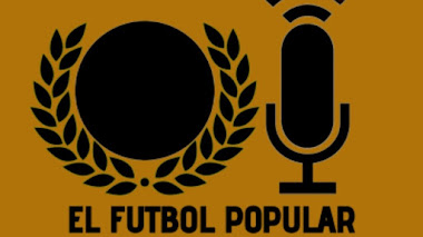EL FÚTBOL POPULAR PODCAST 2X1: Vuelta, pronósticos y un partido para la historia