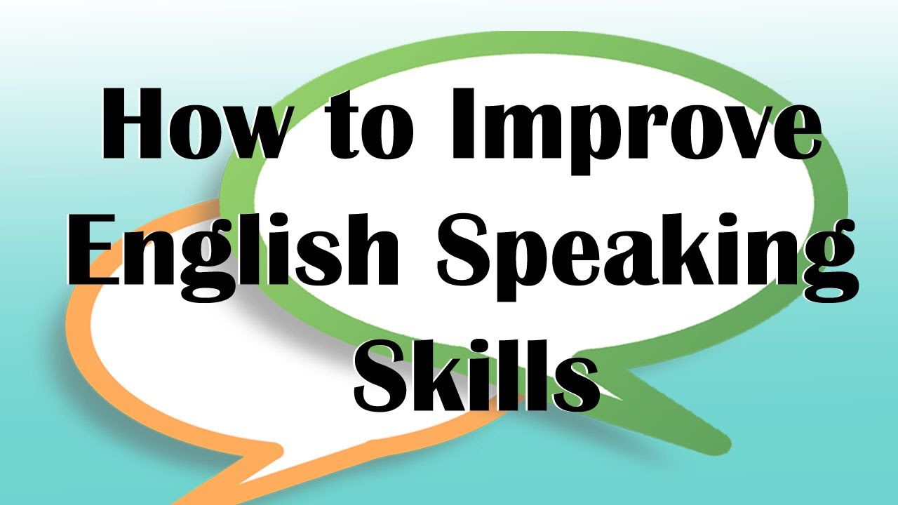 Включи навык английский. How to improve speaking skills. Speaking skills methods of teaching. How to teach speaking skills. How improve speaking skills.