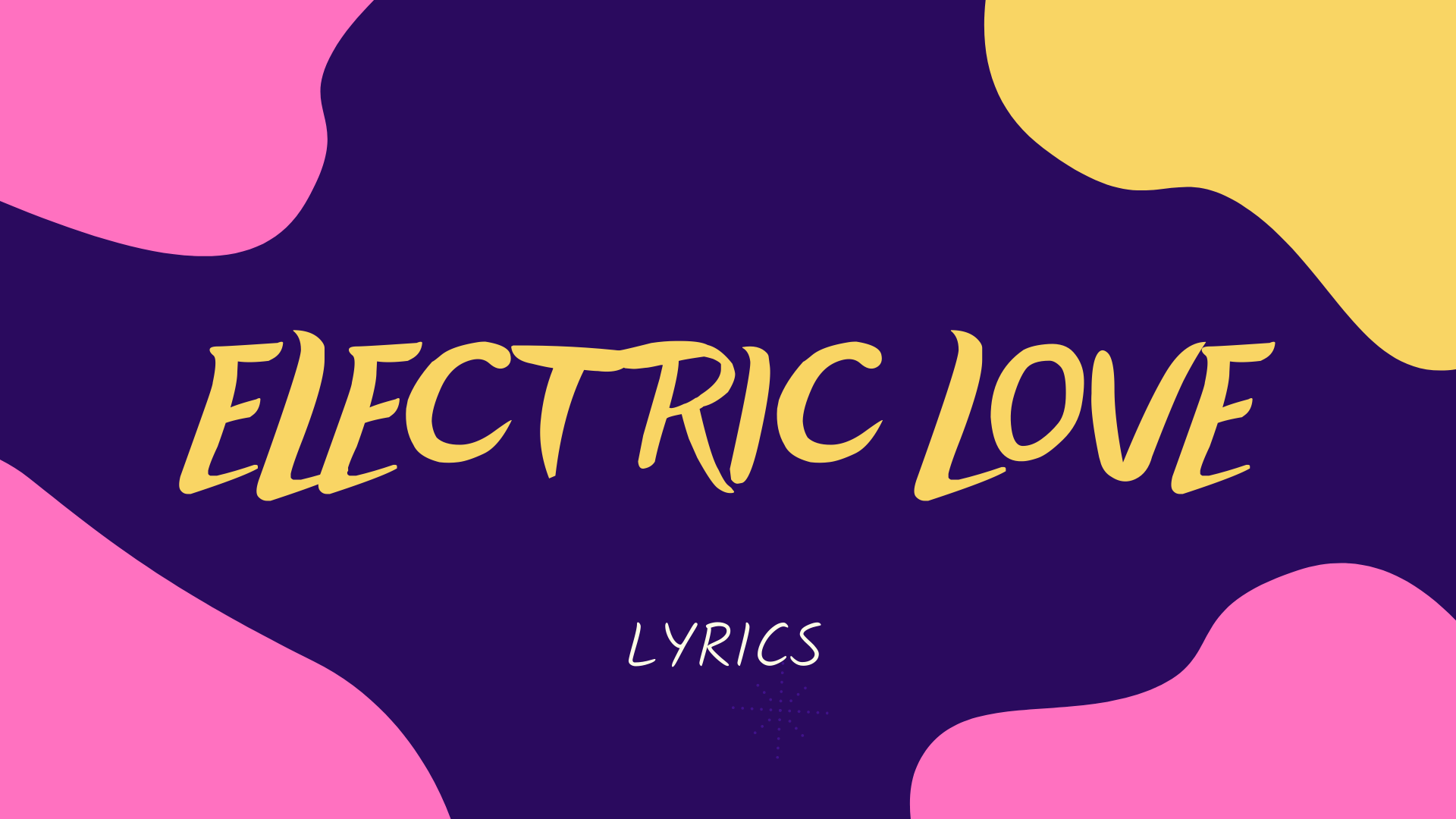 Electric Love Lyrics