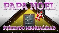 Papa Noel subiendo en chimenea. Manualidad. Ciencia para niños