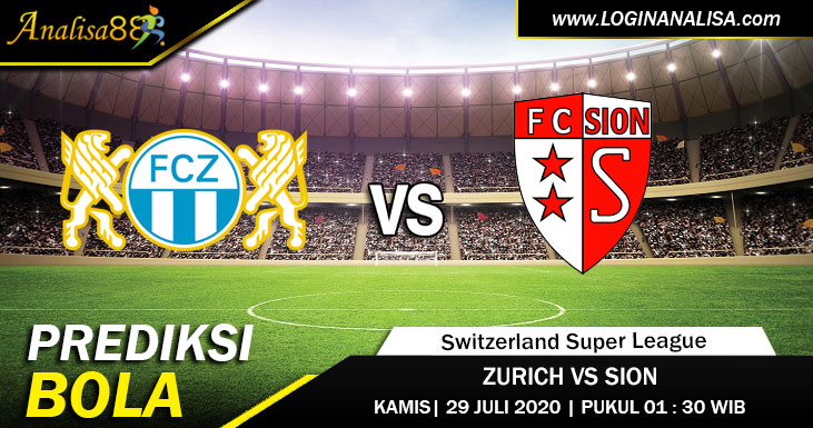 PREDIKSI ZURICH VS SION 29 JULI 2020 ANALISA88