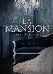 La Mansión - Kris Buendia