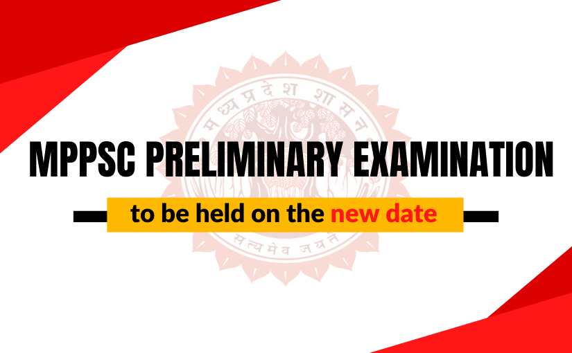 MPPSC Preliminary Examination to be held on the New Date