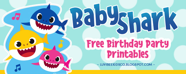 luvibeekids-co-blog-baby-shark-birthday-printables-free