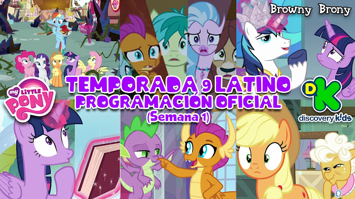 Programación oficial de My Little Pony Temporada 9 (Episodios 1-5, 9 y 10) Español Latino (Semana 1)