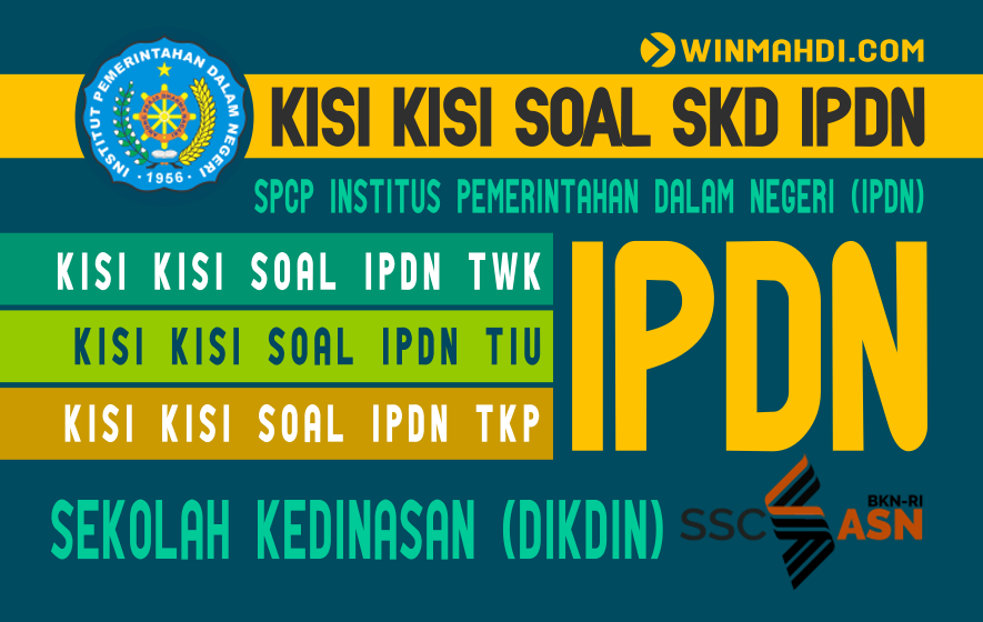 KISI KISI SOAL SKD IPDN DAN PEMBAHASAN 2024 DIKDIN UTBK SNBT SNBP