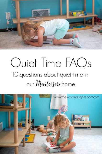 Frequently asked questions about quiet time in our Montessori home
