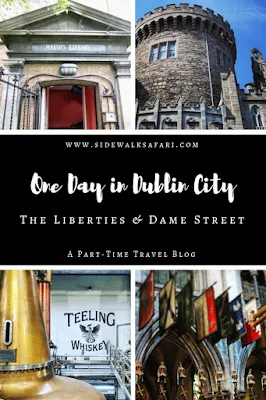 One Day in Dublin City: The Liberties and Dame Street