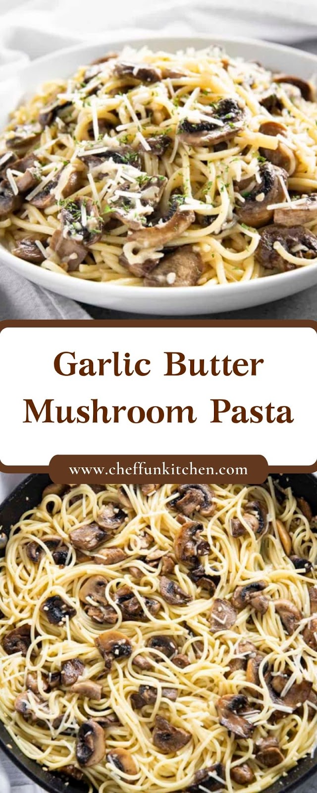 Garlic Butter Mushroom Pasta Garlic Butter Mushroom Pasta