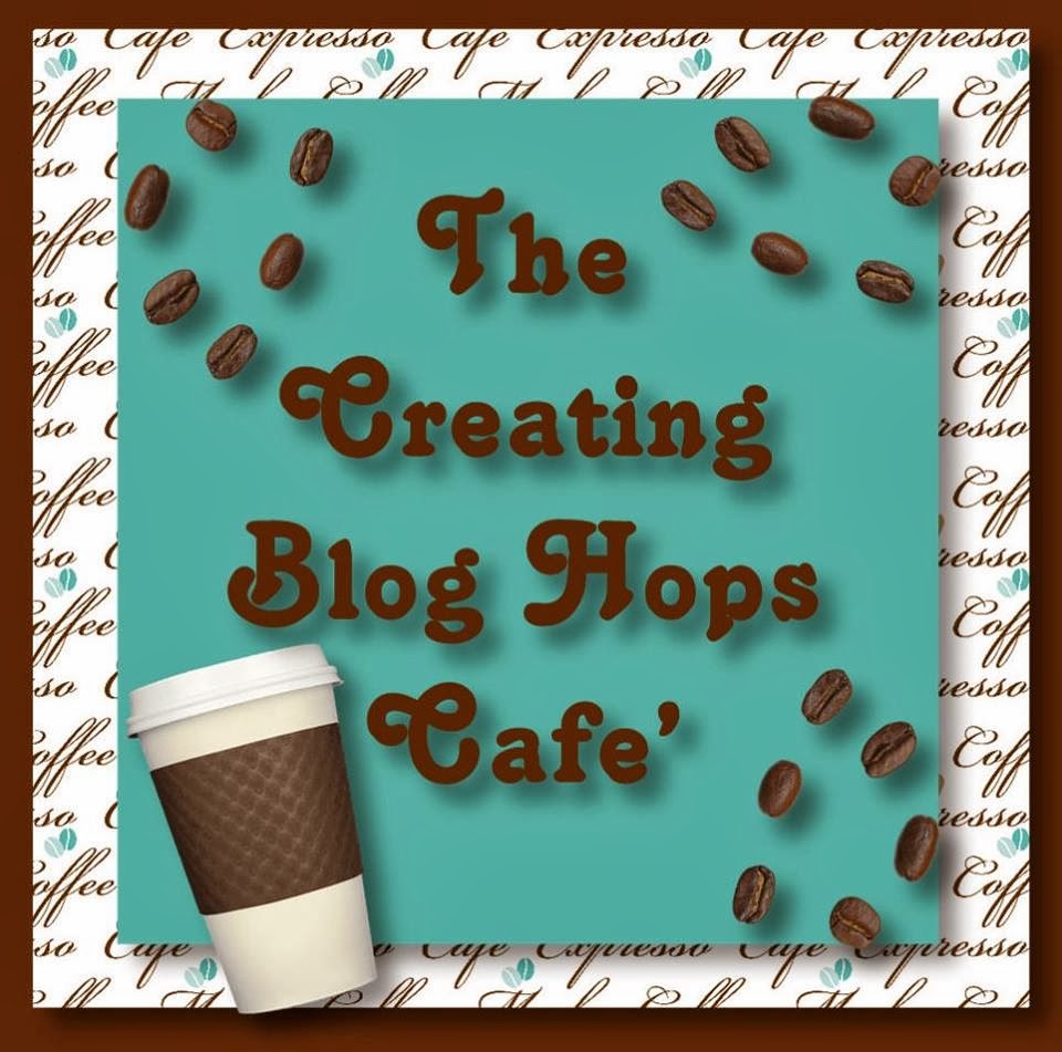 The Creating Blog Hops Cafe