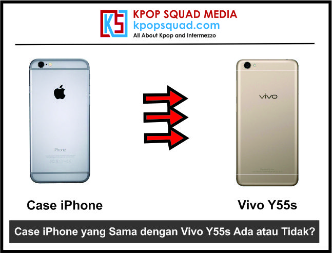 Case Iphone Yang Sama Dengan Vivo Y55s Ada Atau Tidak Kpop Squad Media All About K Pop And Intermezzo