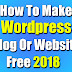 How To Make Free Blog Or Website In WordPress 2019