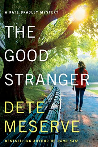 Review: The Good Stranger by Dete Meserve