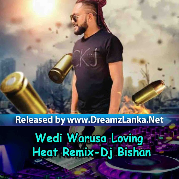 Wedi Warusa Loving Heat Remix DJ Bishan