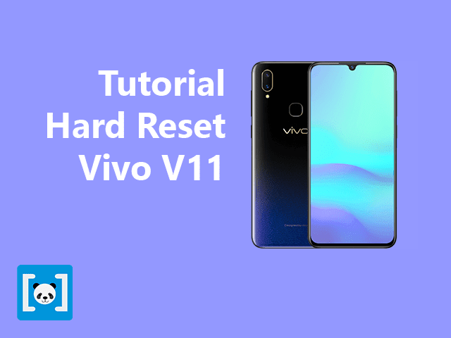 Tutorial Cara Hard Reset Vivo V11, Lengkap Tutorial Cara Hard Reset Vivo V11, Lengkap berhasil work how to