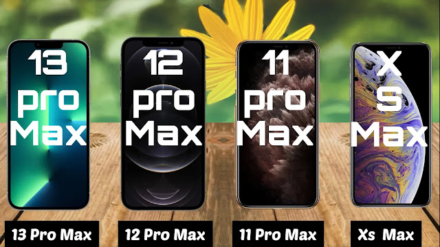 مقارنة بالفيديو iPhone 13 Pro Max vs iPhone 12 Pro Max vs  iPhone 11 Pro Max vs  iPhone Xa Max