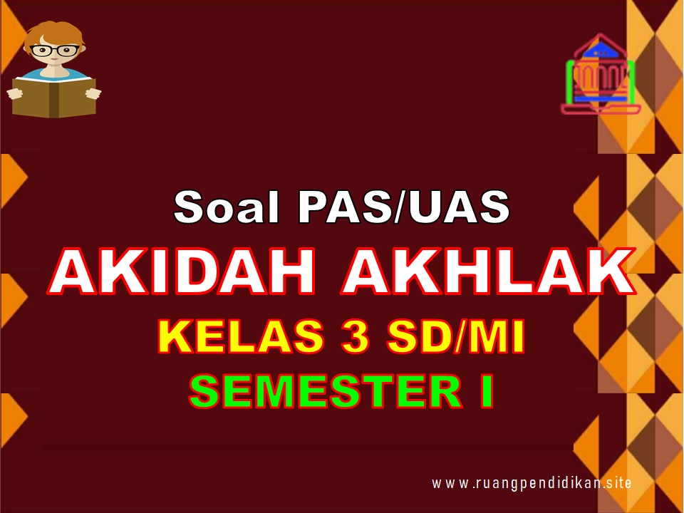 Download Soal Aqidah Akhlak Kelas 9 Semester 1 Dan Kunci Jawaban Gif