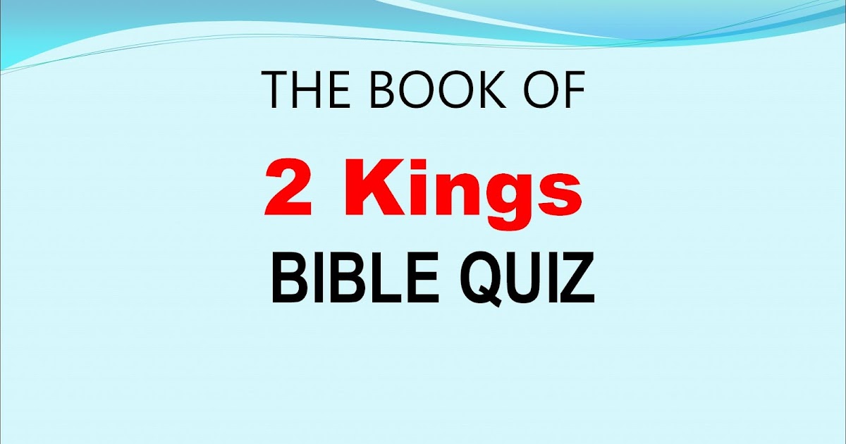 Book of 2 KINGS Bible Quiz