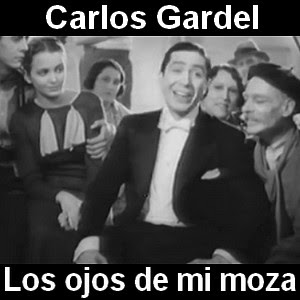 Carlos Gardel – Los ojos de mi moza