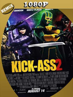 Kick-Ass 2 (2013) [1080p REMUX] Latino [GoogleDrive] SXGO