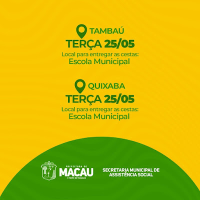PREFEITURA DE MACAU DIVULGA CRONOGRAMA DE ENTREGA DAS CESTAS BÁSICAS PARA OS DISTRITOS