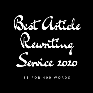 Best Article Rewriting Service 2020