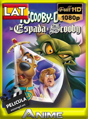 Scooby-Doo! La Espada y Scooby (2021) WEB-DL [1080p] Latino [GoogleDrive] BerlinHD