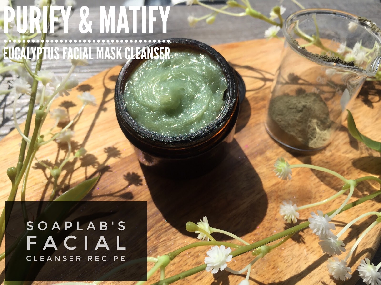 SoapLab Malaysia How To Make Purify & Matify Eucalyptus Facial Mask