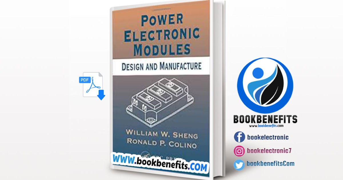 Power Electronic Modules Design and Manufacture Download PDF