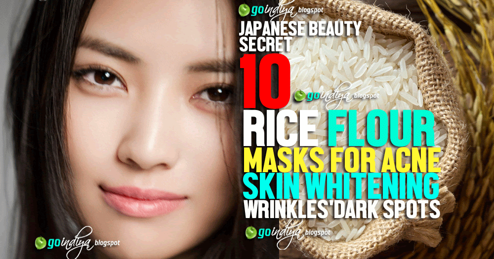 10 Rice Flour Masks for Acne, Skin Whitening, Wrinkles & Dark Spots