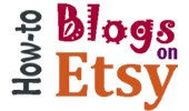 How-To Blogs on Etsy Team