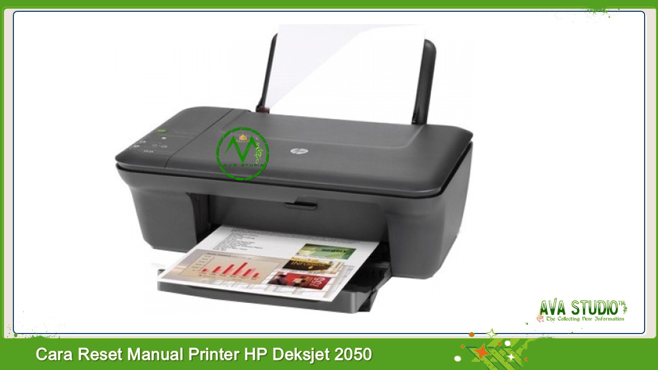 Cara reset manual Printer HP Deksjet 2050