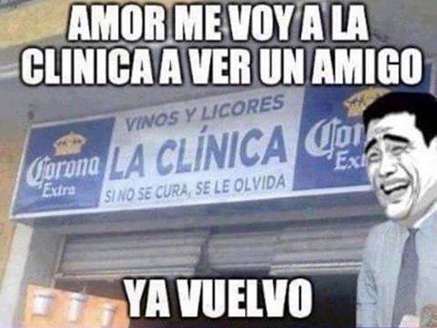 Amor ,me voy a la clínica a ver a un amigo. Ya vuelvo.