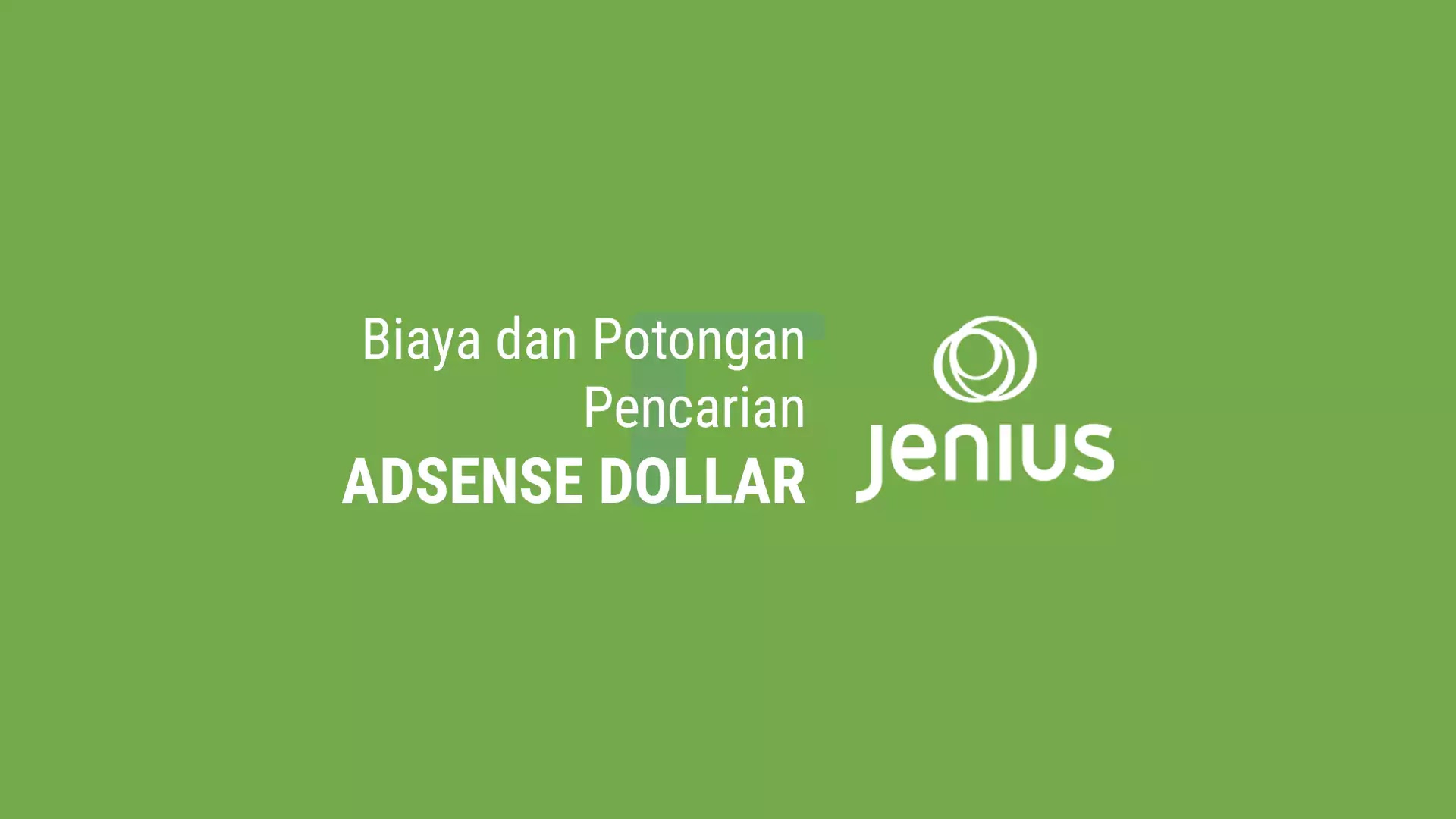 Biaya dan Potongan Pencairan Adsense Dollar ke Rekening Jenius BTPN