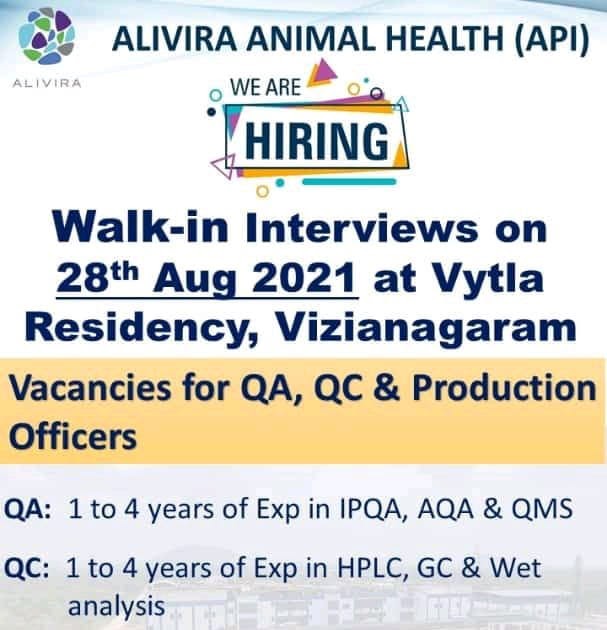 Alivira animal health Walkin for QA & QC on 28th Aug 2021