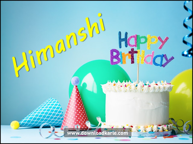 Happy Birthday Himanshi Caps and Cake
