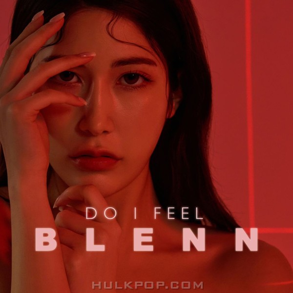 BLENN – DO I FEEL – Single