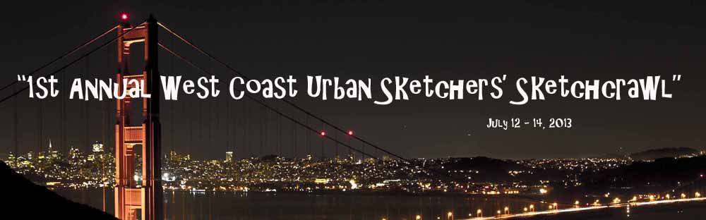 "1st West Coast Urban Sketchers' Sketchcrawl"