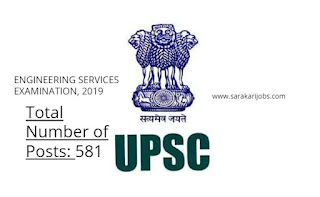 UPSC Engineering Services Examination- 2019: Notification Out, 581 Posts, Here is full Details 1