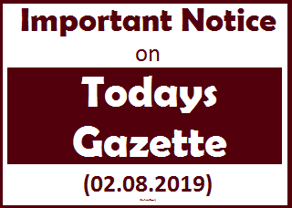 Important Notice on Todays Gazette (02.08.2019)