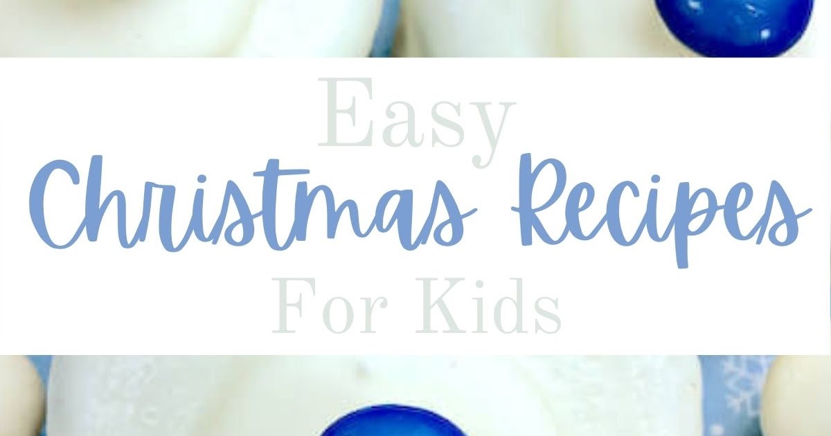 Happy Healthy Families - Food, Family & Home : Cute Christmas Recipes