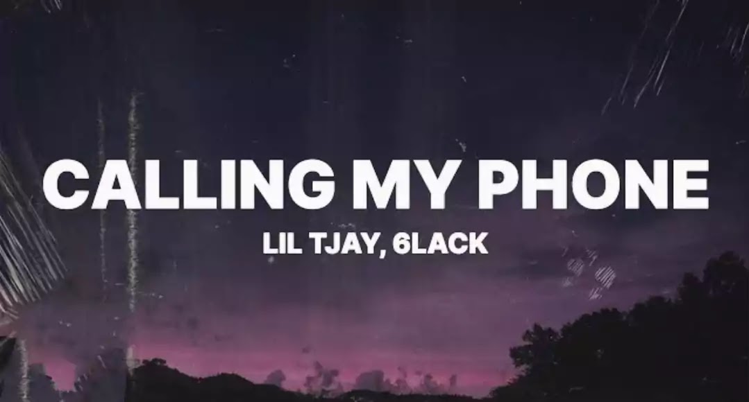 Lil Tjay 6lack Calling My Phone Lyrics