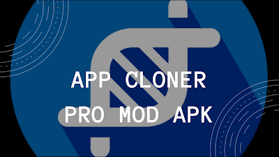 Download App Cloner Pro Mod APK