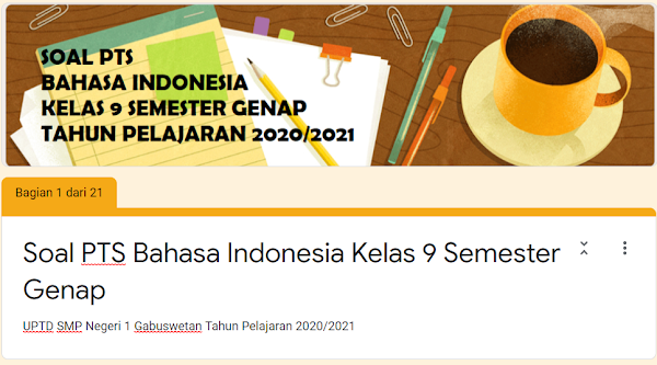 Soal PTS Online Bahasa Indonesia SMP Kelas 9 Semester Genap Kurikulum 2013 Tahun Pelajaran 2020/2021