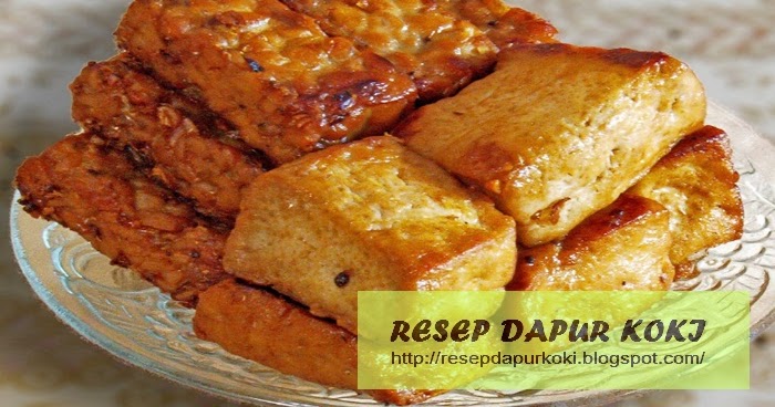 Cara Membuat Tempe Dan Tahu Bacem Yang Enak Kreatifitas