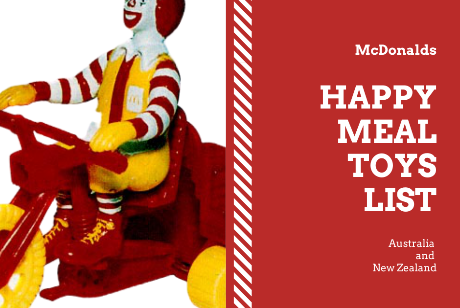 Toy Collector New Zealand McDonalds Happy Meal Toys List By Year of Promotions Australia and