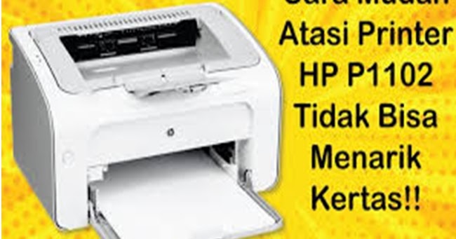 Cara Reset Printer Hp Laserjet P1102 serviceinfo24