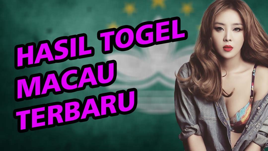 Angka Keluar Hasil Togel Macau Terbaru Keluaran Nomor Togel