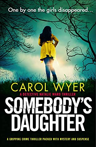 Review: Somebody’s Daughter by Carol Wyer